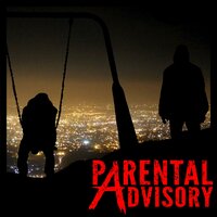 Parental Advisory