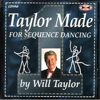 Taylor Made For Sequence Dancing Vol. 1