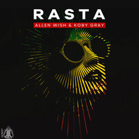 Allen Wish & Koby Gray - Rasta