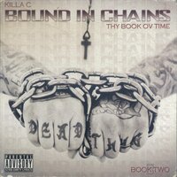 Bound in Chains