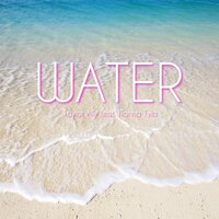 Taylor Ally & Tianna Tyla - Water
