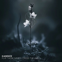 Play Those Games / Cross The Line