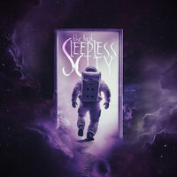 The Last Sleepless City - Dreamers Never Die