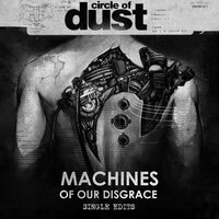 Machines of Our Disgrace