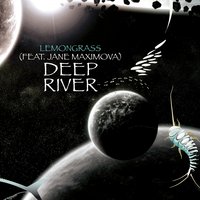 Lemongrass & Jane Maximova - Deep River