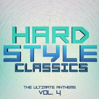 Hardstyle Classics, Vol. 4 - The Ultimate Anthems, 2022