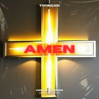 Twincidi - Amen