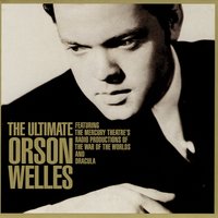 Orson Welles / Mercury Theatre Radio Production - The War Of The Worlds: The Original October 30, 1938 Broadcast
