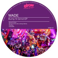 Bump N Grind EP, 2017