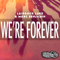 We're Forever, 2014