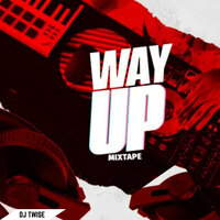 Way Up Mixtapes