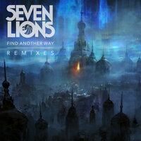 Seven Lions & Haliene & Delta Heavy - What's Done Is Done