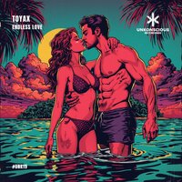 Toyax - Endless Love