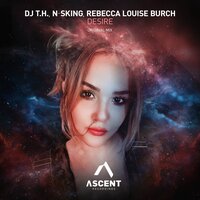 DJ T.H. & N-sking & Rebecca Louise Burch - Desire
