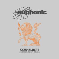Kyau & Albert & Rospy - Chimera