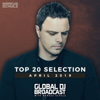 Global DJ Broadcast - Top 20 April 2019