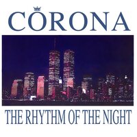 Corona - The Rhythm of the Night