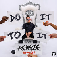 Do It To It - ACRAZE & Cherish & Sub Focus
