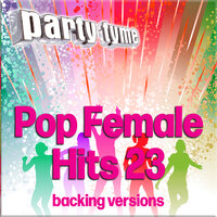 Pop Female Hits 23 - Party Tyme