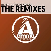 The Best of Felipe Avelar, the Remixes, 2019