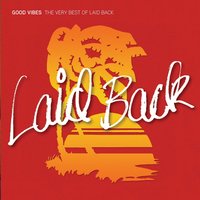 Good Vibes - The Very Best of Laid Back, 2008