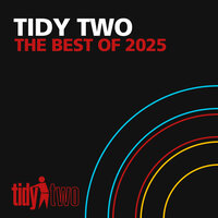 Best Of Tidy Two 2025