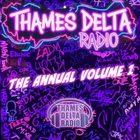 Thames Delta Radio The Annual Volume 1