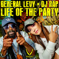 General Levy & DJ Rap - Life Of The Party