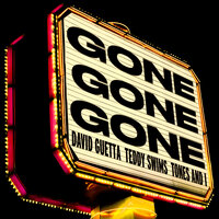 David Guetta & Teddy Swims & Tones And I - Gone Gone Gone