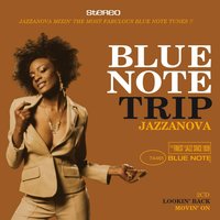 Blue Note Trip: Lookin' Back/Movin' On, 2005