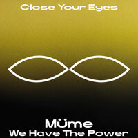 Müme - We Have The Power