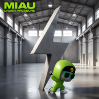 Miau - Under Pressure