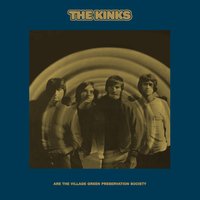 The Kinks Are The Village Green Preservation Society