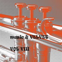 Music & Velvet  Vol. VIII