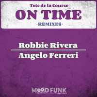 Tete de la Course & Angelo Ferreri - On Time
