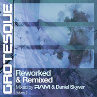 Grotesque Reworked & Remixed 2