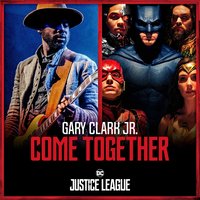 Tom Holkenborg aka Junkie XL & Gary Clark, Jr. - Come Together
