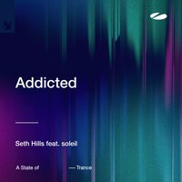 Seth Hills & Soleil - Addicted