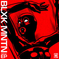 BLXK MNTN - Ghost In The Shell