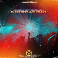 Marc Blou & Matthew Clanton - DJ Got Us Fallin' in Love