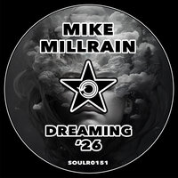 Mike Millrain - Dreaming '26
