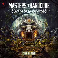 Masters Of Hardcore - Temple Of Resonance