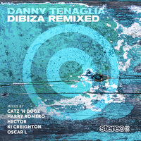 Danny Tenaglia & Oscar L - Dibiza