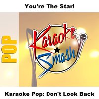 Karaoke Pop: Don't Look Back