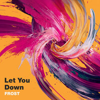 Let You Down