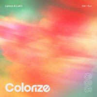 Still I Run - Lipless & LöKii