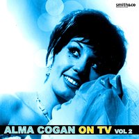 Alma Cogan - Guys and Dolls / Broken Hearted Melody / You Do Something to Me