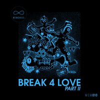 Break 4 Love