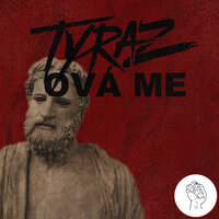 OVA ME - Tyraz