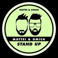 Mattei & Omich - Stand Up